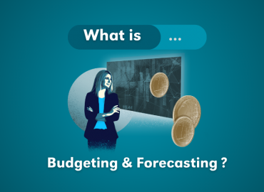 What is Budgeting & Forecasting?